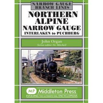 Northern Alpine Narrow Gauge - 1