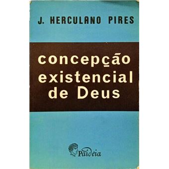 Concepção existencial de deus. - 1