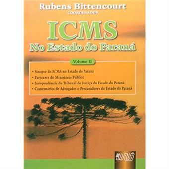 Icms No Estado Do Paraná - Volume Ii - 1