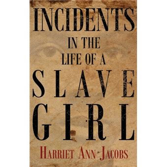 Incidents In The Life Of A Slave Girl - 1
