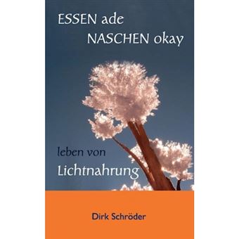 Essen Ade, Naschen Okay - Paperback / softback - 2012 - 1