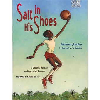 Salt In His Shoes Michael Jordan In Pursuit Of A Dream - 1
