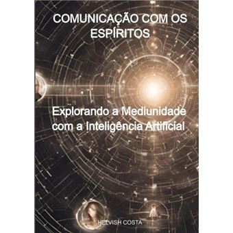 Comunicação Com Os Espíritos - 1