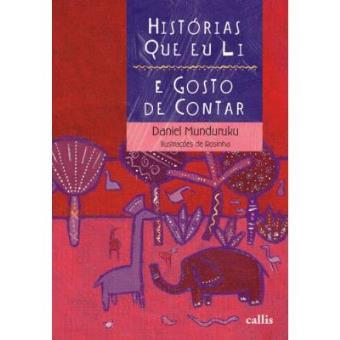 Histórias Que Eu Li E Gosto De Contar - 1