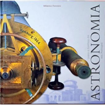Para a história da astronomia em portugal. - 1