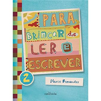 Para brincar de ler e escrever: Vol. 2 - 1