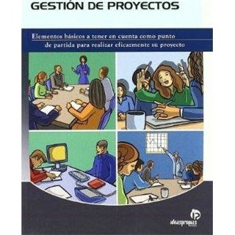 Gestion De Proyectos/project Management : Elementos Basicos a Tener En Cuenta Como Punto De Partida - 1