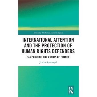 International Attention And The Protection Of Human Rights Defenders - 1