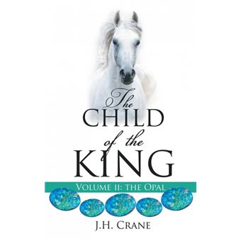 the Child Of The King Volume Ii Hardcover