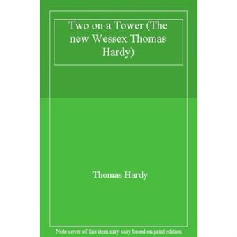 Two On A Tower (The New Wessex Thomas Hardy) - [Version Originale] - 1