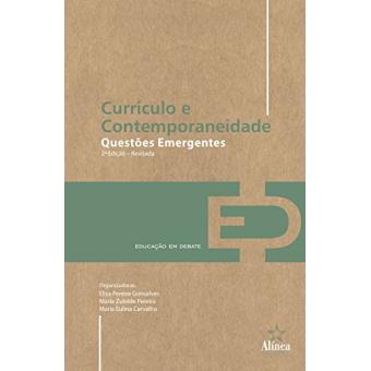 Currículo e Contemporaneidade. Questões Emergentes - 1