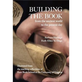Building The Book From The Ancient World To The Present Day - 1