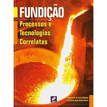 Fundição. Processos E Tecnologias - 1