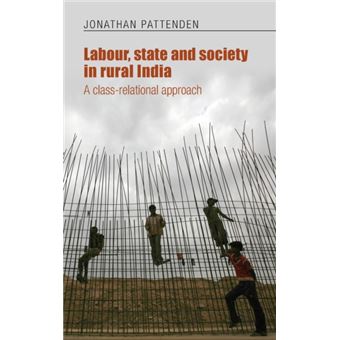 Labour, State and Society in Rural India : A Class-Relational Approach - 1