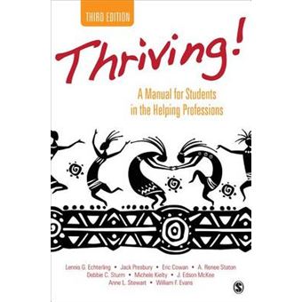 Thriving! - A Manual for Students in the Helping Professions - Paperback - 2015 - 1