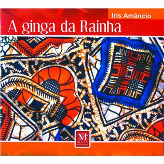 Ginga Da Rainha, A - 1