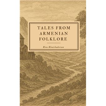 Tales From Armenian Folklore - 1
