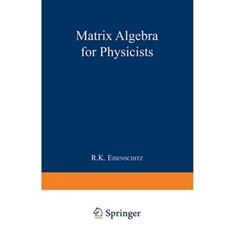 Matrix Algebra for Physicists - Paperback - 1966 - 1