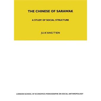 The Chinese Of Sarawak A Study Of Social Structure - 1