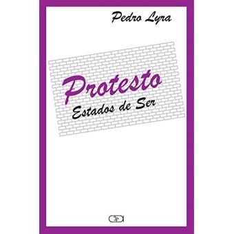 Protesto: Estados De Ser - 1