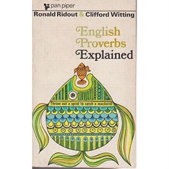 English Proverbs Explained - 1