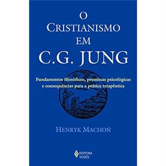 O Cristianismo Em C.G. Jung. Fundamentos Filosóficos, Premissas Psicológicas E Consequências Para A Prática Terapêutica - 1