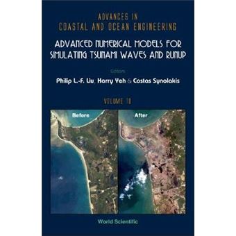 Advanced Numerical Models for Simulating Tsunami Waves and Runup - Hardback - 2008 - 1