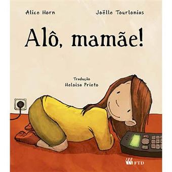 Alô, Mamãe! - 1