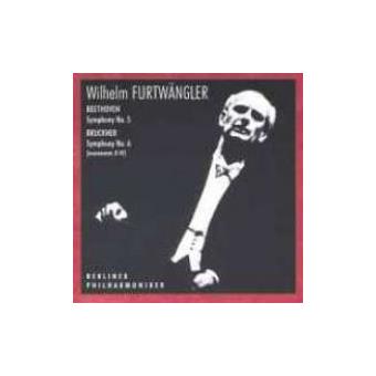 Wilhelm Furtwangler Conducts. Ludwig Van Beethoven, Anton Bruckner - 1
