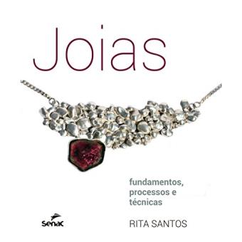 Joias. Fundamentos, Processos e Técnicas - 1