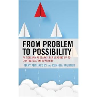 From Problem To Possibility - 1
