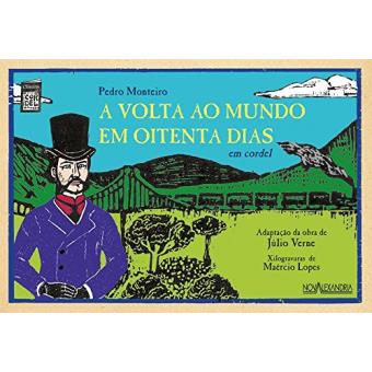 A Volta ao Mundo em Oitenta Dias. Em Cordel - 1