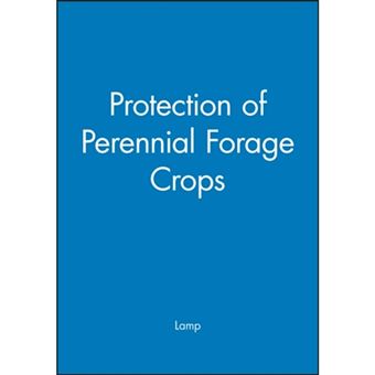 Protection of Perennial Forage Crops - Hardback - 2005 - 1