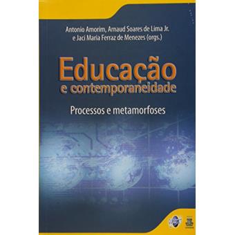 Educacao E Contemporaneidade - Processos E Metamorfose - 1
