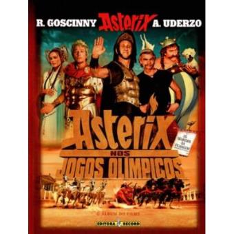 Asterix Nos Jogos Olímpicos. O Álbum Do Filme - Coleção As Aventuras De Asterix - 1