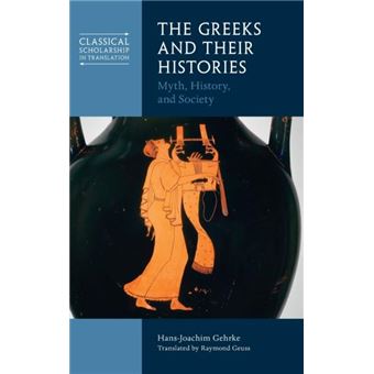 The Greeks And Their Histories - 1