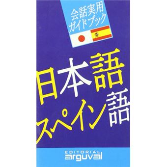 Guía Práctica De Conversación Japonés-Español - 1