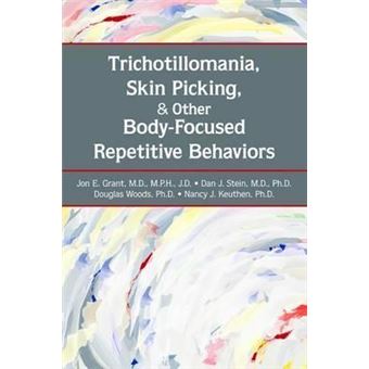 Trichotillomania, Skin Picking, and Other Body-Focused Repetitive Behaviors - 1
