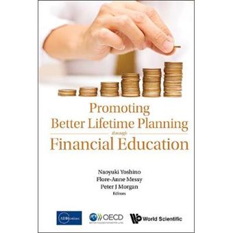 Promoting Better Lifetime Planning Through Financial Education - 1