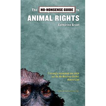 The No-nonsense Guide to Animal Rights - Paperback - 2006 - 1