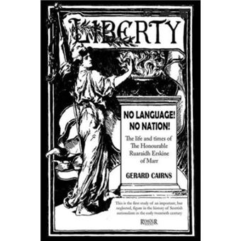 No Language No Nation The Life And Times Of The Honourable Ruaraidh Erskine Of Marr - 1