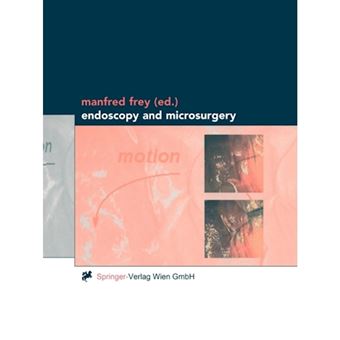 Endoscopy and Microsurgery - Paperback - 2012 - 1