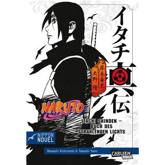 Naruto Itachi Shinden  Buch Des Strahlenden Lichts - 1