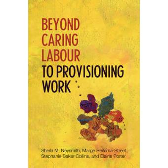 Beyond Caring Labour To Provisioning Work - 1