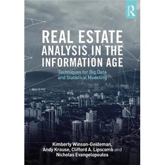 Real Estate Analysis In The Information Age Techniques For Big Data And Statistical Modeling - 1