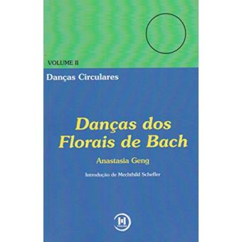 Danças dos Florais de Bach - Volume II - 1
