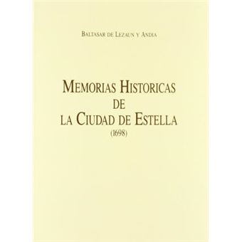 (pack) Memorias Historicas De La Ciudad De Estella - 1