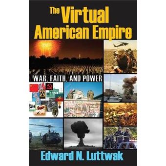 The Virtual American Empire - On War, Faith and Power - Hardback - 2009 - 1