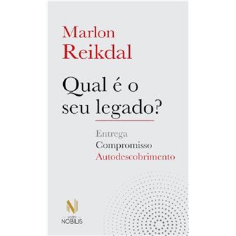 Qual é o seu legado?: entrega, compromisso e autodescobrimento - 1