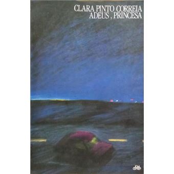 Adeus, princesa. [7.ª edição] - 1